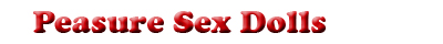 Pleasure Sex Dolls
